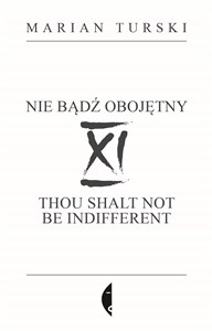 Picture of XI Nie bądź obojętny XI Thou shalt not be indifferent