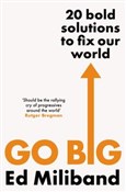 Książka : Go Big - Ed Miliband