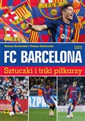 Książka : FC Barcelo... - Tomasz Bocheński, Tomasz Borkowski