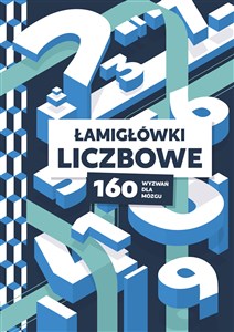 Picture of Łamigłówki liczbowe. 160 wyzwań dla mózgu