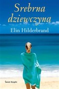 Srebrna dz... - Elin Hilderbrand -  foreign books in polish 