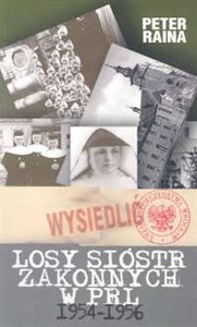 Obrazek Losy sióstr zakonnych w PRL 1954-1956
