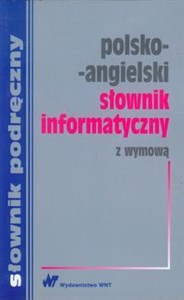 Picture of Słownik informatyczny polsko-angielski z wymową