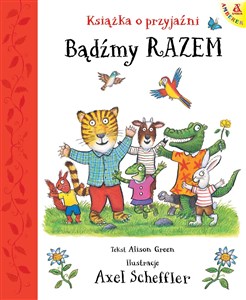 Picture of Bądźmy razem. Książka o przyjaźni