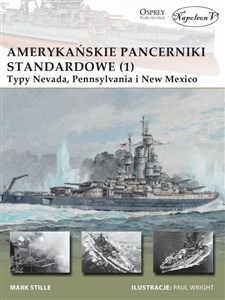 Picture of Amerykańskie pancerniki standardowe 1941-1945 (1) Typy Nevada, Pennsylvania i New Mexico