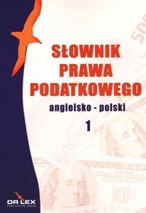 Obrazek Słownik prawa podatkowego angielsko-polski 1
