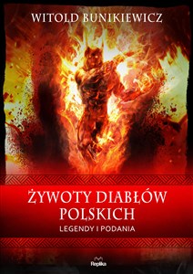 Picture of Żywoty diabłów polskich Legendy i podania