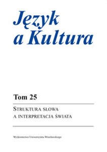 Picture of Język a Kultura 25 Struktura słowa a interpretacja świata