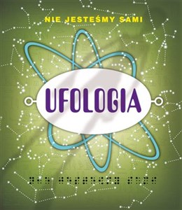 Obrazek Ufologia Kompletny przewodnik po sprawach pozaziemskich