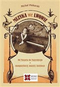 Muzyka we ... - Piekarski Michał -  books in polish 