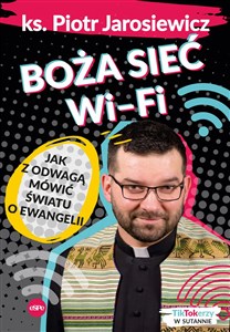 Picture of Boża sieć wi-fi Jak z odwagą mówić światu o Ewangelii