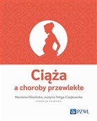 Zobacz : Ciąża a ch... - Marzena Olesińska, Justyna Teliga-Czajkowska