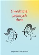 Uwodziciel... - Szymon Kończyński -  Polish Bookstore 