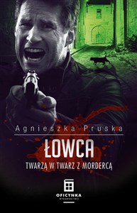 Picture of Łowca Twarzą w twarz z mordercą