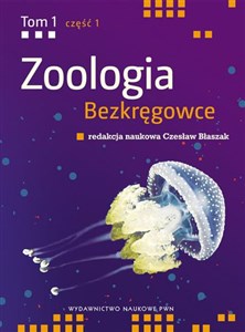 Picture of Zoologia Bezkręgowce Tom 1 część 1 Nibytkankowce-pseudojamowce.