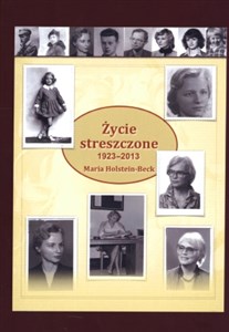 Picture of Życie streszczone 1923-2013