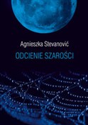 Odcienie s... - Agnieszka Stevanović -  books in polish 