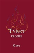 Książka : Tybet płon... - Oser