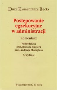 Obrazek Postępowanie egzekucyjne w administracji komentarz