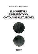 Humanistyk... - Marcin Maria Bogusławski -  Polish Bookstore 