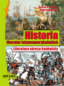 Picture of Historia literatur latynoamerykańskich Literatura okresu konkwisty