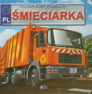 Picture of Poznajemy pojazdy Śmieciarka