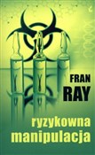 Ryzykowna ... - Fran Ray -  Polish Bookstore 