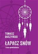 polish book : Łapacz snó... - Tomasz Duszyński