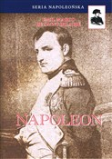 Napoleon - de Saint-Hilaire Emil Marco -  Polish Bookstore 
