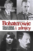 Bohaterowi... - Przemysław Słowiński -  Polish Bookstore 