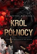 Zobacz : Król półno... - Katarzyna Małecka