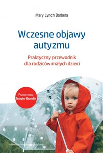 Picture of Wczesne objawy autyzmu Praktyczny przewodnik dla rodziców małych dzieci