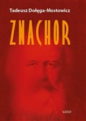 Polska książka : Znachor - Dołęga-Mostowicz Tadeusz