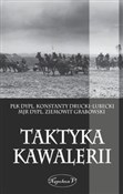 Taktyka ka... - Konstanty Drucki-Lubecki, Ziemowit Grabowski -  books in polish 