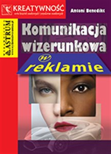 Picture of Komunikacja wizerunkowa w reklamie