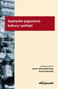 Picture of Azjatyckie pogranicza kultury i polityki