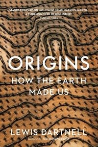 Picture of Origins How the Earth made us