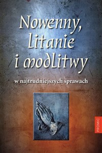 Obrazek Nowenny litanie i modlitwy w najtrudniejszych sprawach