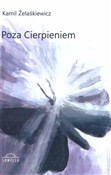 Zobacz : Poza cierp... - Kamil Żelaśkiewicz
