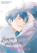 Zanim pozn... - Ryosuke Nanasaki, Yoshi Tsukizuki -  foreign books in polish 