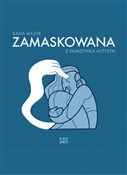 Zamaskowan... - Kasia Mazur -  Książka z wysyłką do UK