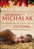 Zachcianek... - Katarzyna Michalak - Ksiegarnia w UK