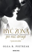 Być żoną p... - Olga B. Pietrzak -  foreign books in polish 