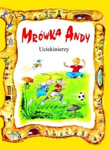 Obrazek Mrówka Andy/Uciekinierzy