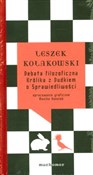 Debata fil... - Leszek Kołakowski -  books in polish 