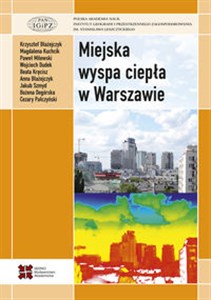 Picture of Miejska wyspa ciepła w Warszawie - uwarunkowania klimatyczne i urbanistyczne