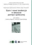 polish book : Stare i no... - Zuzanna Bogumił, Andrzej Szpociński