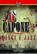 Al Capone ... - Henrik Hojer -  Książka z wysyłką do UK