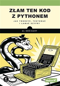 Picture of Złam ten kod z Pythonem Jak tworzyć, testować i łamać szyfry
