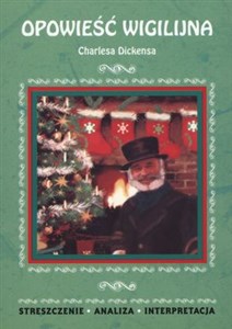 Obrazek Opowieść wigilijna Charlesa Dickensa